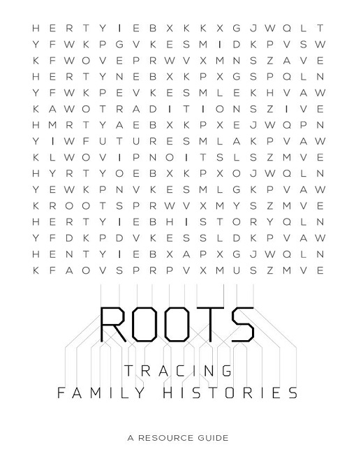 Title details for Roots: Tracing Family Histories: A Resource Guide by National Library Board - Available